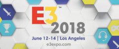 E32018：已经确认参展的PC游戏汇总
